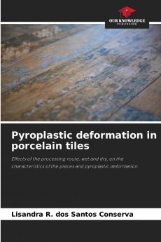 Pyroplastic deformation in porcelain tiles