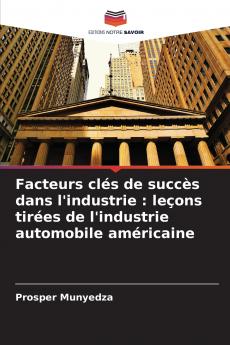 Facteurs clés de succès dans l'industrie