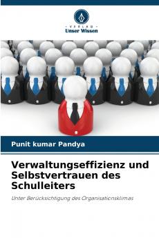 Verwaltungseffizienz und Selbstvertrauen des Schulleiters
