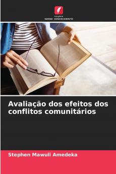 Avaliação dos efeitos dos conflitos comunitários
