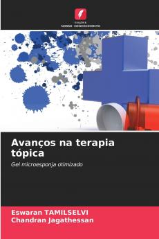 Avanços na terapia tópica