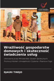 Wrażliwość gospodarstw domowych i skuteczność świadczenia usług