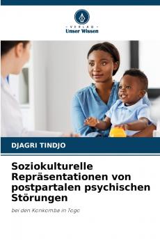 Soziokulturelle Repräsentationen von postpartalen psychischen Störungen