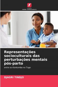 Representações socioculturais das perturbações mentais pós-parto