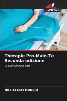 Thérapie Pro-Main-Te Seconda edizione