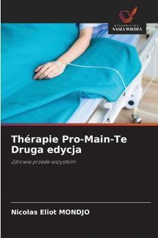 Thérapie Pro-Main-Te Druga edycja