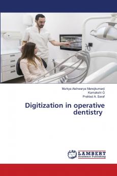 Digitization in operative dentistry