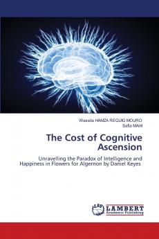 The Cost of Cognitive Ascension
