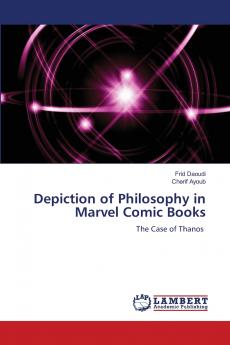 Depiction of Philosophy in Marvel Comic Books