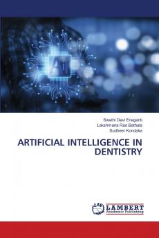 ARTIFICIAL INTELLIGENCE IN DENTISTRY