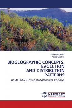 BIOGEOGRAPHIC CONCEPTS EVOLUTION AND DISTRIBUTION PATTERNS