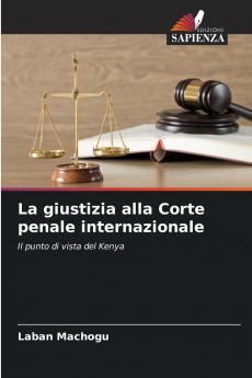 La giustizia alla Corte penale internazionale