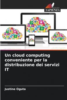 Un cloud computing conveniente per la distribuzione dei servizi IT