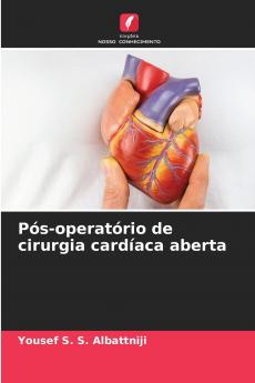 P��s-operat��rio de cirurgia card��aca aberta
