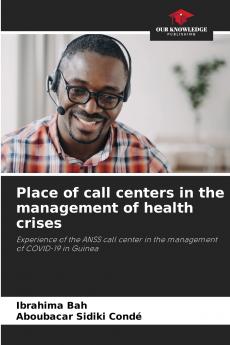 Place of call centers in the management of health crises