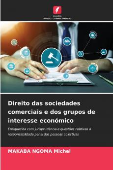 Direito das sociedades comerciais e dos grupos de interesse económico