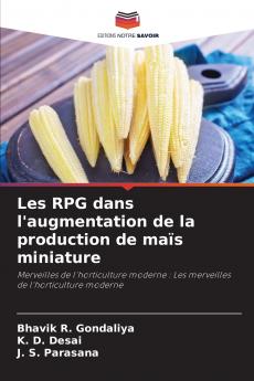 Les RPG dans l'augmentation de la production de ma��s miniature
