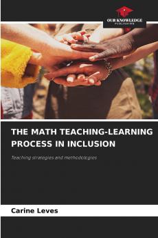 THE MATH TEACHING-LEARNING PROCESS IN INCLUSION