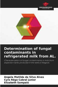 Determination of fungal contaminants in refrigerated milk from AL.