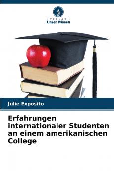 Erfahrungen internationaler Studenten an einem amerikanischen College