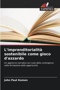 L'imprenditorialità sostenibile come gioco d'azzardo