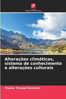 Alterações climáticas sistema de conhecimento e alterações culturais