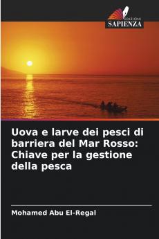 Uova e larve dei pesci di barriera del Mar Rosso