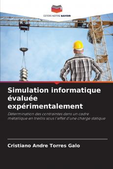 Simulation informatique évaluée expérimentalement