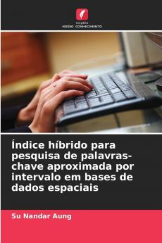 Índice híbrido para pesquisa de palavras-chave aproximada por intervalo em bases de dados espaciais