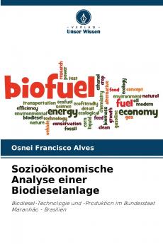 Sozioökonomische Analyse einer Biodieselanlage