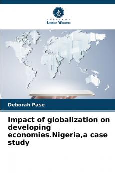 Impact of globalization on developing economies.Nigeriaa case study