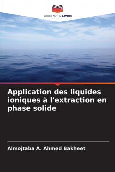 Application des liquides ioniques à l'extraction en phase solide