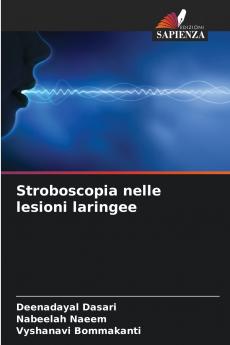 Stroboscopia nelle lesioni laringee
