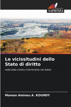Le vicissitudini dello Stato di diritto