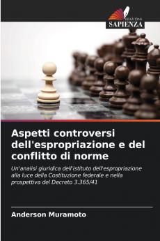 Aspetti controversi dell'espropriazione e del conflitto di norme