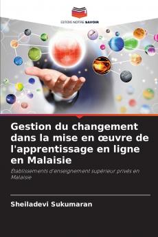 Gestion du changement dans la mise en œuvre de l'apprentissage en ligne en Malaisie
