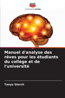 Manuel d'analyse des rêves pour les étudiants du collège et de l'université