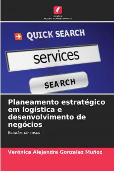 Planeamento estratégico em logística e desenvolvimento de negócios