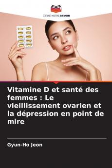 Vitamine D et santé des femmes