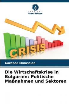 Die Wirtschaftskrise in Bulgarien