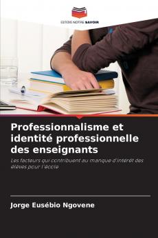 Professionnalisme et identité professionnelle des enseignants