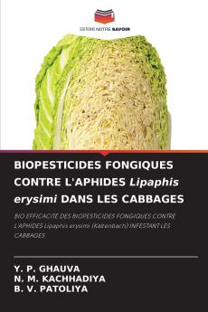 BIOPESTICIDES FONGIQUES CONTRE L'APHIDES Lipaphis erysimi DANS LES CABBAGES