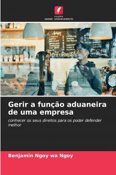 Gerir a função aduaneira de uma empresa