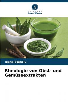 Rheologie von Obst- und Gemüseextrakten