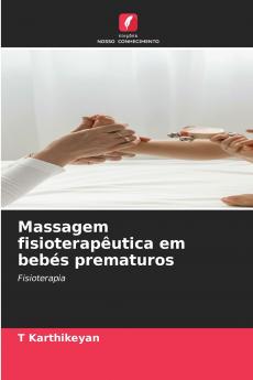 Massagem fisioterapêutica em bebés prematuros