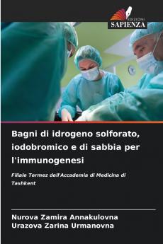 Bagni di idrogeno solforato iodobromico e di sabbia per l'immunogenesi