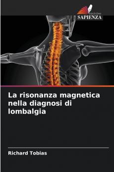 La risonanza magnetica nella diagnosi di lombalgia