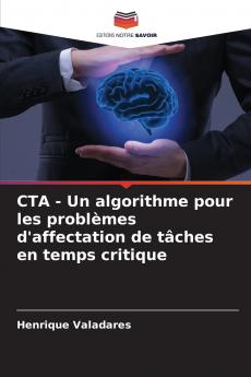 CTA - Un algorithme pour les problèmes d'affectation de tâches en temps critique
