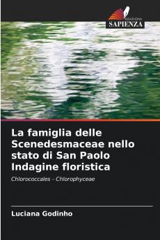 La famiglia delle Scenedesmaceae nello stato di San Paolo Indagine floristica