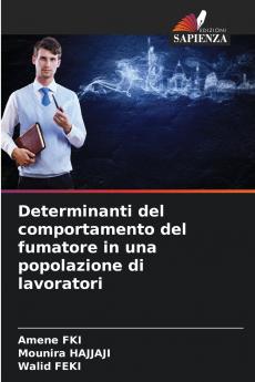 Determinanti del comportamento del fumatore in una popolazione di lavoratori